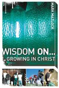 Wisdom on ... Growing in Christ (Wisdom Series)