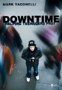 Downtime : Helping Teenagers Pray