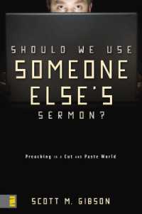 Should We Use Someone Else's Sermon? : Preaching in a Cut-and-Paste World