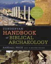 Zondervan Handbook of Biblical Archaeology : A Book by Book Guide to Archaeological Discoveries Related to the Bible