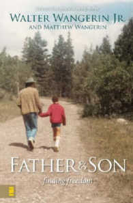 Father and Son : Finding Freedom