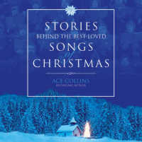 Stories Behind the Best-loved Songs of Christmas （Unabridged）
