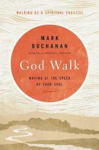 God Walk : Moving at the Speed of Your Soul