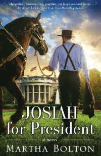 Josiah for President : A Novel