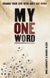 My One Word : Change Your Life with Just One Word
