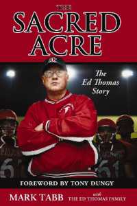 The Sacred Acre : The Ed Thomas Story