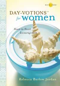 Day-votions for Women : Heart to Heart Encouragement (Day-votions)