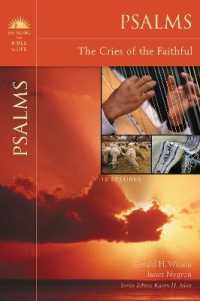 Psalms : The Cries of the Faithful (Bringing the Bible to Life)