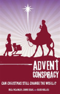 Advent Conspiracy : Can Christmas Still Change the World? -- Paperback / softback