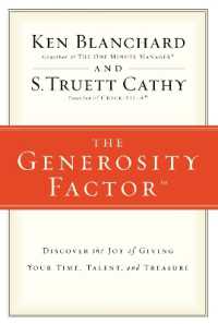 The Generosity Factor : Discover the Joy of Giving Your Time, Talent, and Treasure