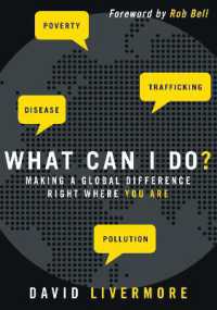 What Can I Do? : Making a Global Difference Right Where You Are