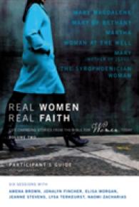 Real Women, Real Faith : Life-Changing Stories from the Bible for Women Today: Participant's Guide 〈2〉