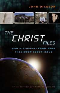 The Christ Files : How Historians Know What They Know about Jesus