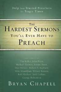 The Hardest Sermons You'll Ever Have to Preach : Help from Trusted Preachers for Tragic Times