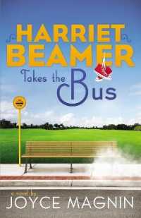 Harriet Beamer Takes the Bus (Harriet Beamer Series)