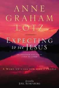 Expecting to See Jesus : A Wake-Up Call for God's People