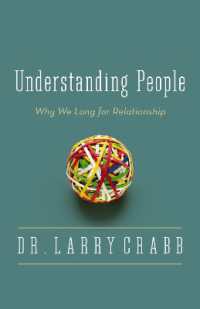 Understanding People : Why We Long for Relationship