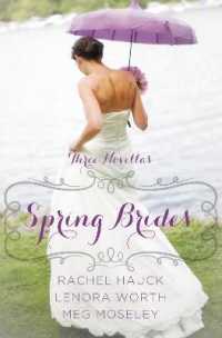 Spring Brides : A Year of Weddings Novella Collection (A Year of Weddings Novella)