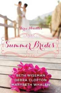 Summer Brides : A Year of Weddings Novella Collection (A Year of Weddings Novella)