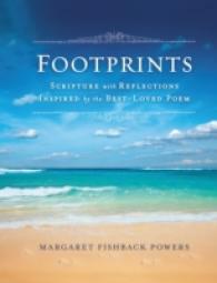 Footprints : Scripture with Reflections Inspired by the Best-Loved Poem