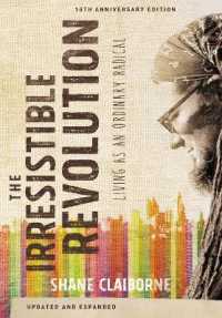 The Irresistible Revolution, Updated and Expanded : Living as an Ordinary Radical （10TH）