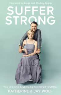 Suffer Strong : How to Survive Anything by Redefining Everything