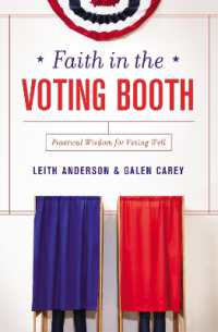 Faith in the Voting Booth : Practical Wisdom for Voting Well