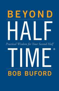Beyond Halftime : Practical Wisdom for Your Second Half