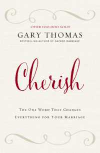 Cherish : The One Word That Changes Everything for Your Marriage