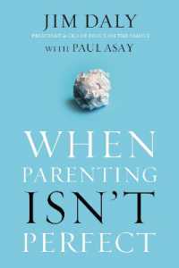 When Parenting Isn't Perfect : Leaving Room for Grace in a Culture of Impossible Standards