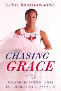 Chasing Grace : What the Quarter Mile Has Taught Me about God and Life