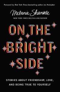 On the Bright Side : Stories about Friendship, Love, and Being True to Yourself