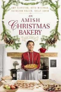 An Amish Christmas Bakery : Four Stories