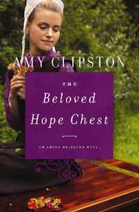 The Beloved Hope Chest (An Amish Heirloom Novel)