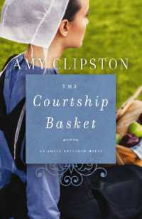 The Courtship Basket (An Amish Heirloom Novel)