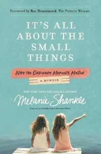 It's All about the Small Things : Why the Ordinary Moments Matter