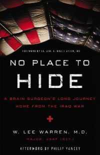 No Place to Hide : A Brain Surgeon's Long Journey Home from the Iraq War