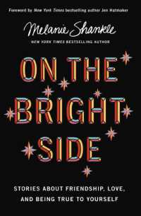 On the Bright Side : Stories about Friendship, Love, and Being True to Yourself （ITPE）
