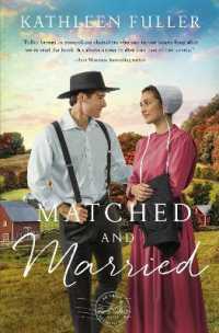 Matched and Married (An Amish Mail-order Bride Novel)