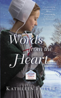 Words from the Heart (An Amish Letters Novel) -- Paperback / softback