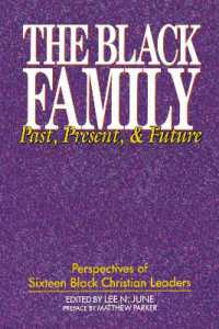 The Black Family : Past, Present, and Future