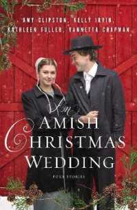 An Amish Christmas Wedding : Four Stories