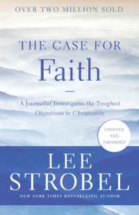The Case for Faith : A Journalist Investigates the Toughest Objections to Christianity (Case for ... Series)