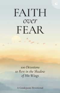 Faith over Fear : 100 Devotions to Rest in the Shadow of His Wings