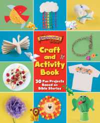 The Beginner's Bible Craft and Activity Book : 30 Fun Projects Based on Bible Stories (The Beginner's Bible)