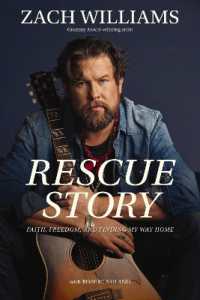 Rescue Story : Faith, Freedom, and Finding My Way Home