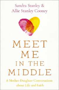 Meet Me in the Middle : 8 Mother-Daughter Conversations about Life and Faith