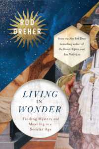 Living in Wonder : Finding Mystery and Meaning in a Secular Age