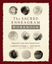 The Sacred Enneagram Workbook : Mapping Your Unique Path to Spiritual Growth