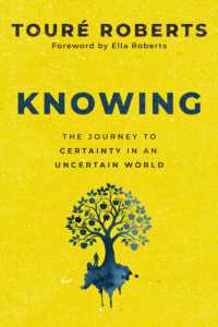 Knowing : The Journey to Certainty in an Uncertain World